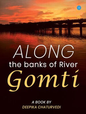 cover image of Along the banks of River Gomti